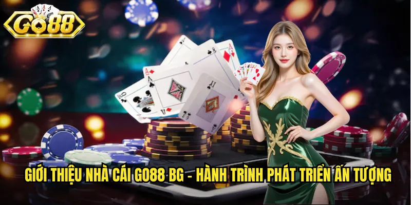 Tổng Quan Về Nhà Cái Go88 BG